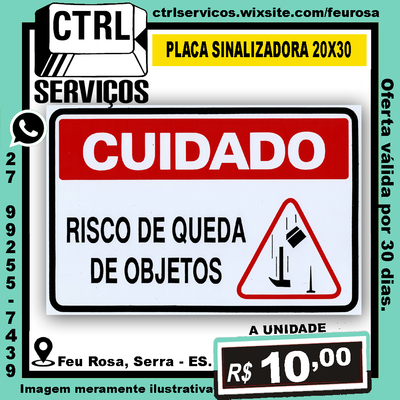PLACA SINALIZADORA CUIDADO RISCO DE QUEDA DE OBJETOS 20X30